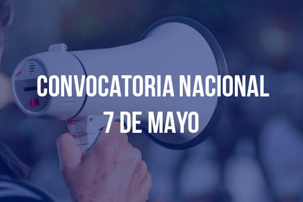 Convocatoria Nacional 7 de mayo