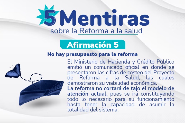 Las cinco mentiras sobre la Reforma a la Salud: No hay presupuesto para la reforma